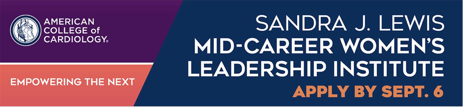American College of Cardiology banner for the Sandra J. Lewis Mid-Career Women's Leadership Institute